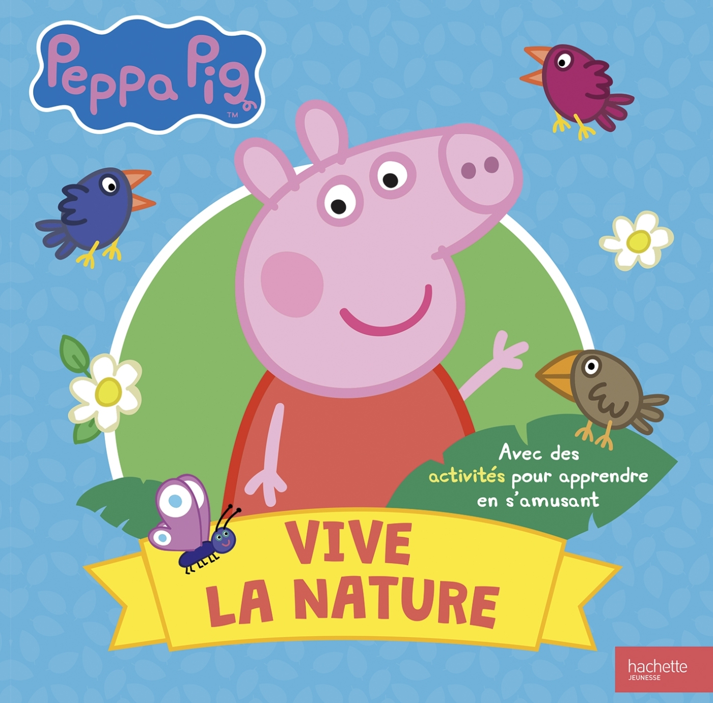 Peppa Pig-Vive la nature