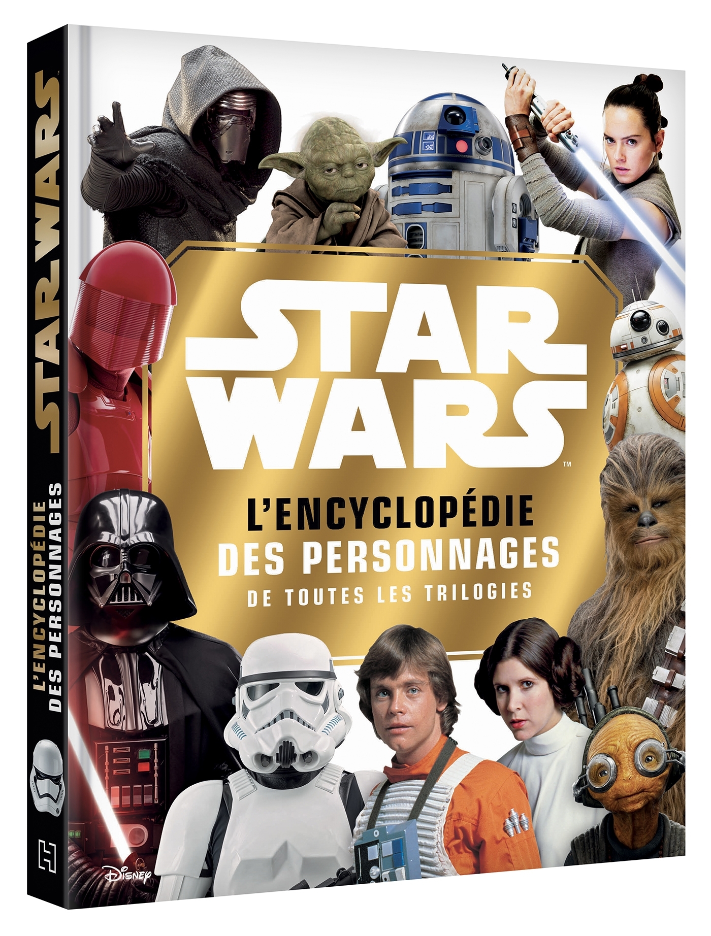 STAR WARS - L'encyclopédie des personnages - Episodes I à IX