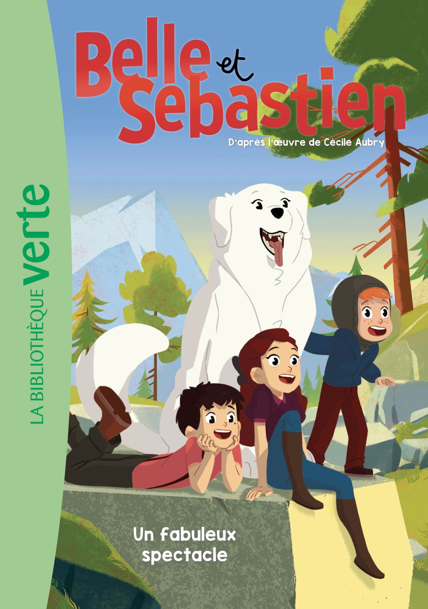 Belle et Sébastien 06 - Un fabuleux spectacle