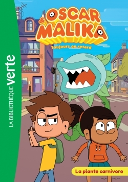 Oscar et Malika 02 - La plante carnivore