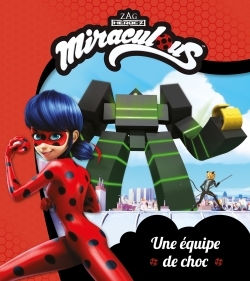 Miraculous - Une équipe de choc