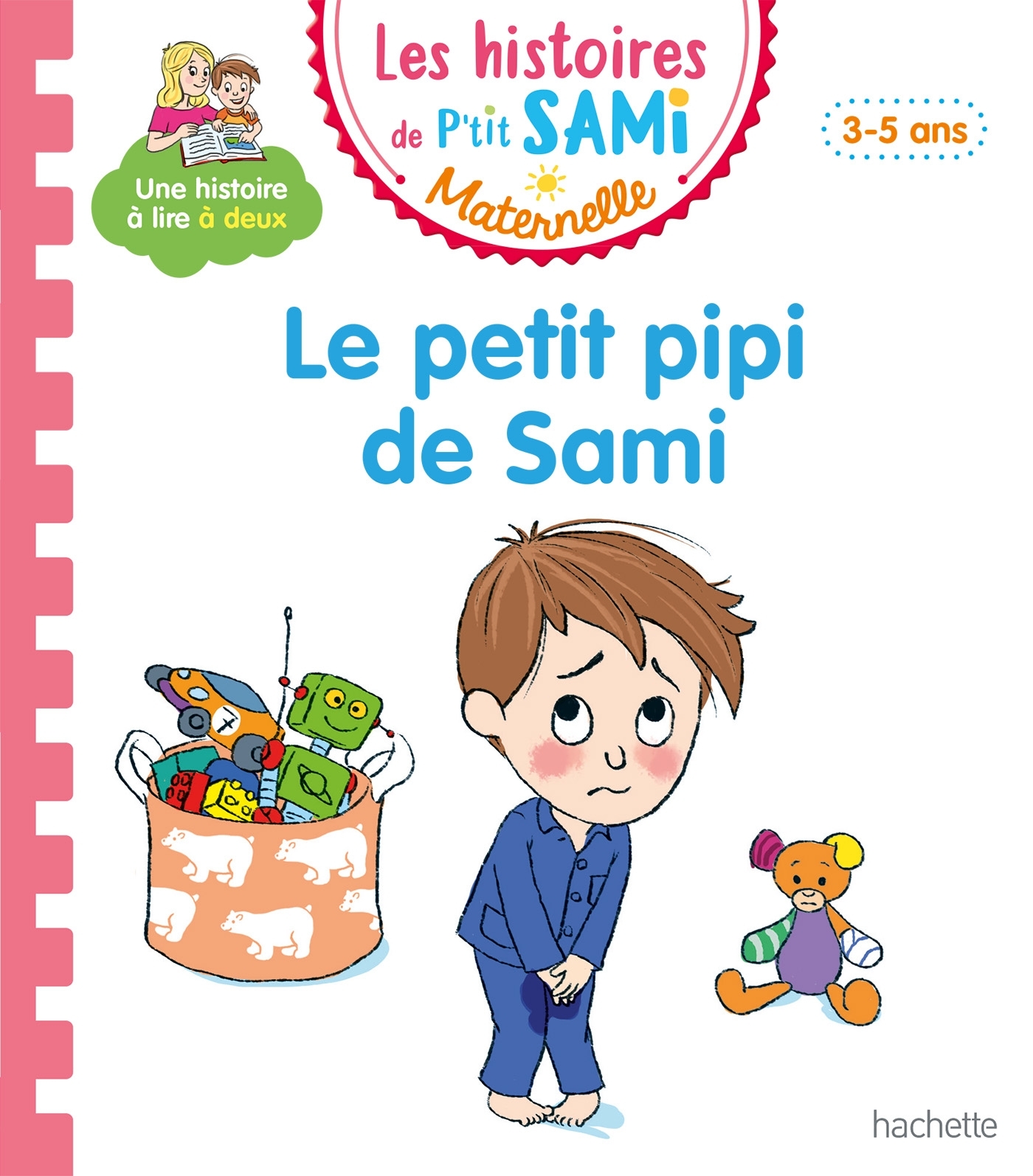 Les histoires de P'tit Sami Maternelle (3-5 ans) : Le petit pipi de Sami