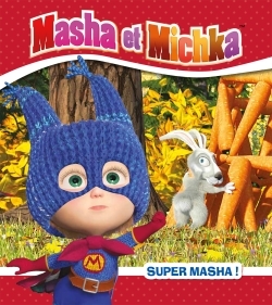Masha et Michka - Super Masha