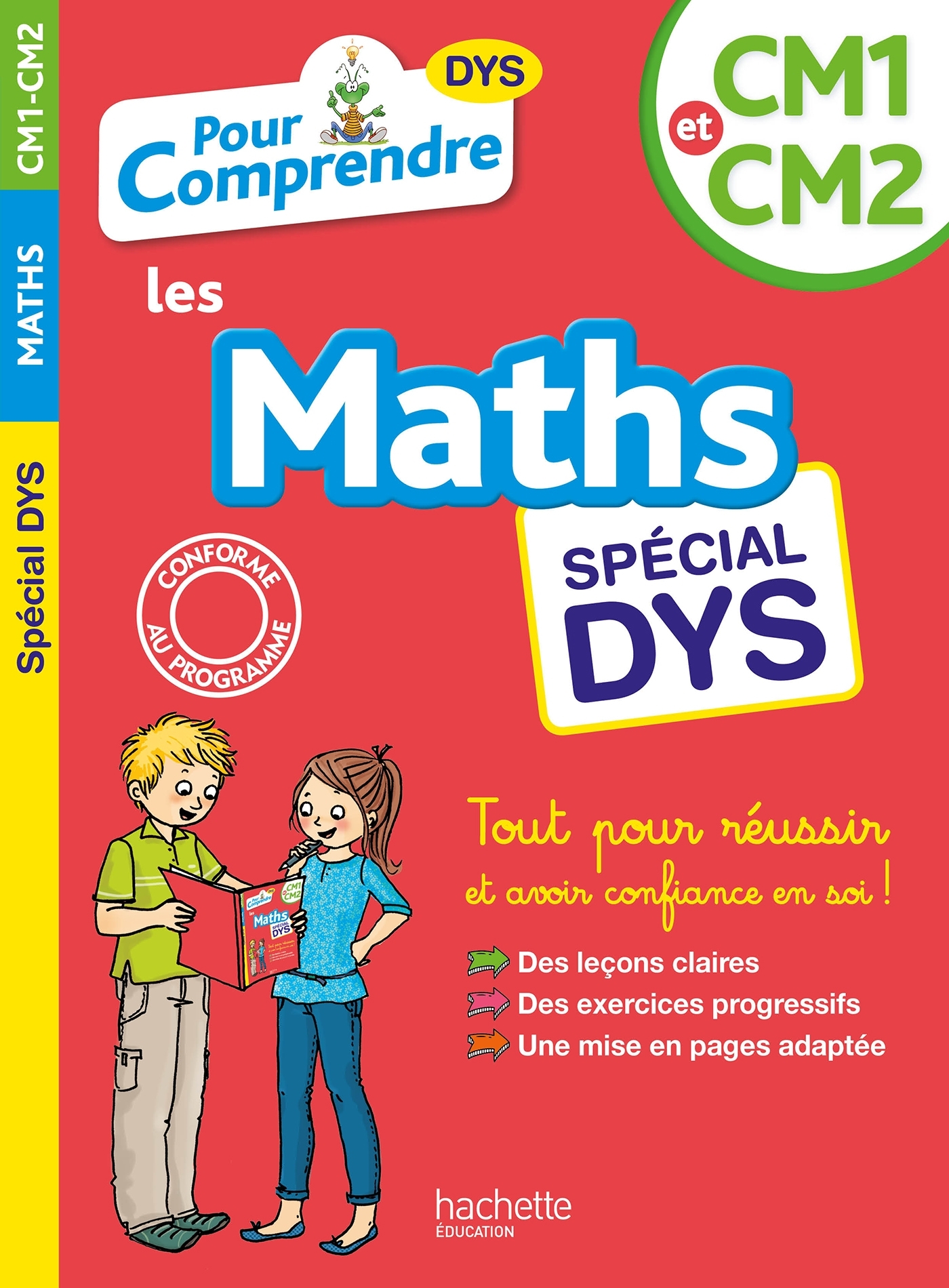Pour Comprendre Maths CM1-CM2 - Spécial DYS (dyslexie) et difficultés d'apprentissage