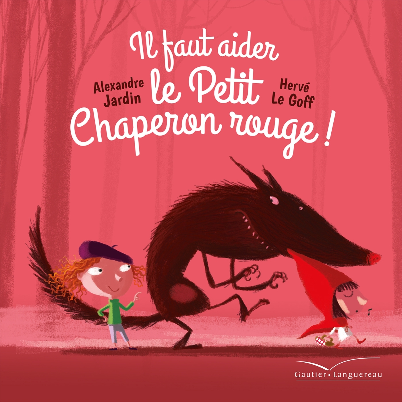 Il faut aider le Petit Chaperon rouge