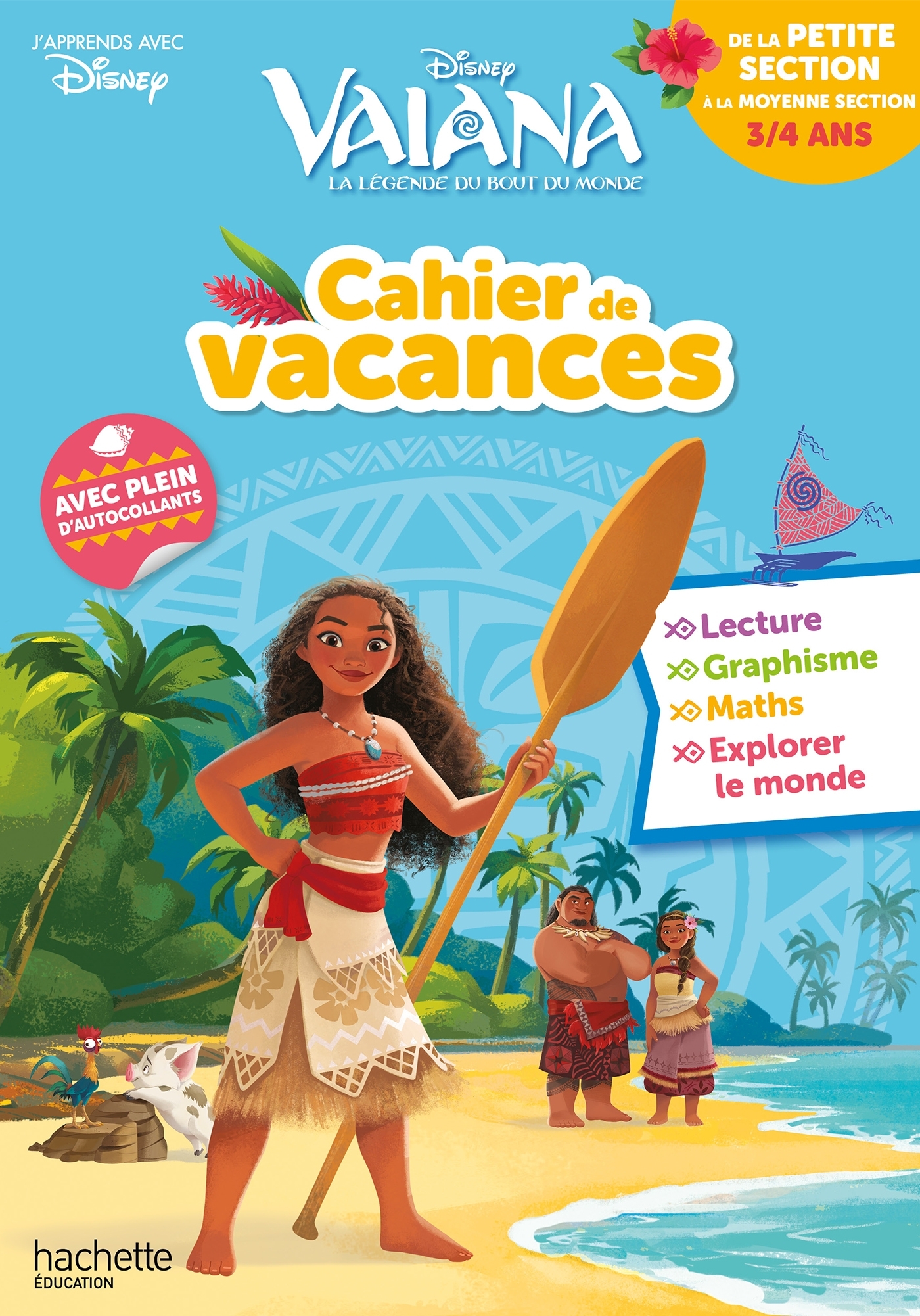 Disney - Vaiana - De la Petite à la Moyenne section - Cahier de vacances 2022