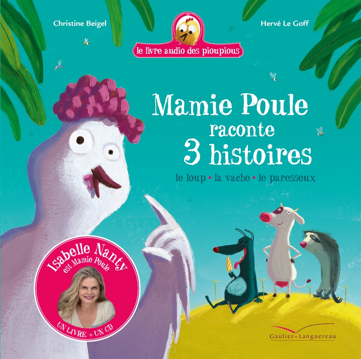 Mamie Poule raconte - 3 histoires - Livre CD