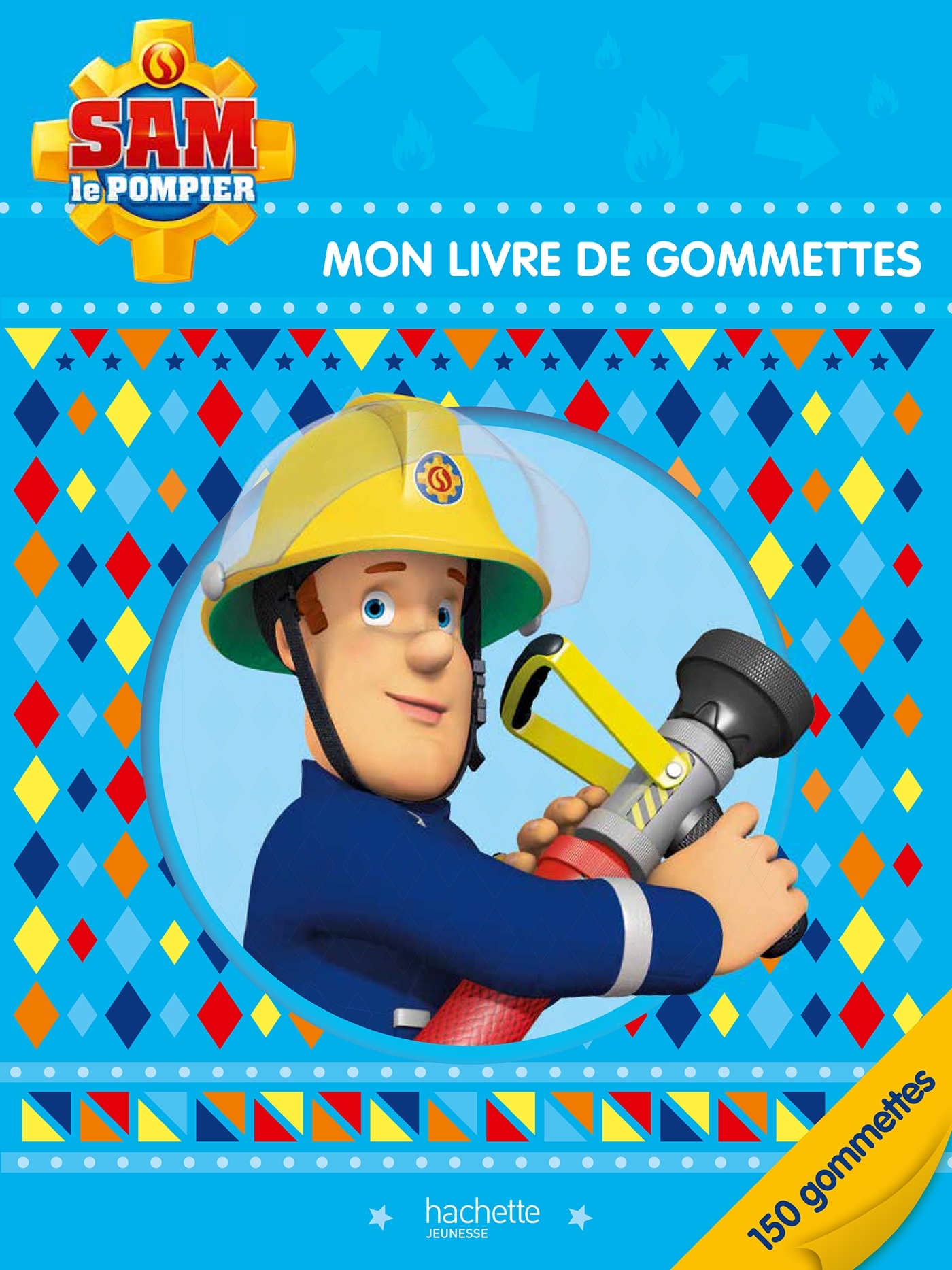 Sam le pompier - Mon livre de gommettes NED