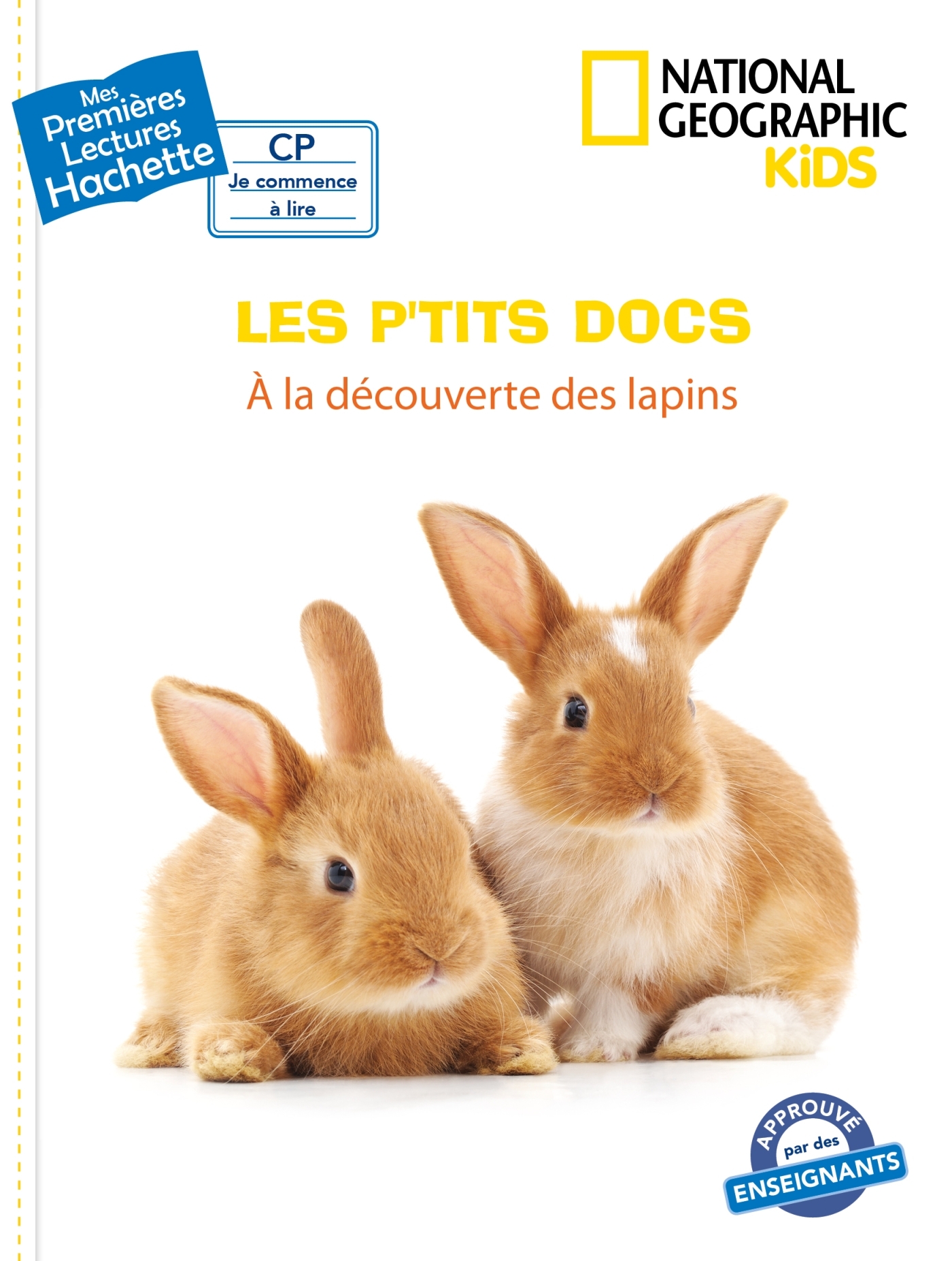 Premières lectures CP2 National Geographic Kids - À la découverte des lapins