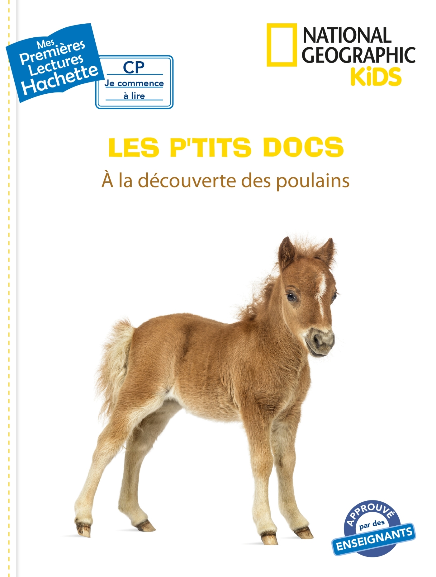 Premières lectures CP2 National Geographic Kids  - À la découverte des poulains