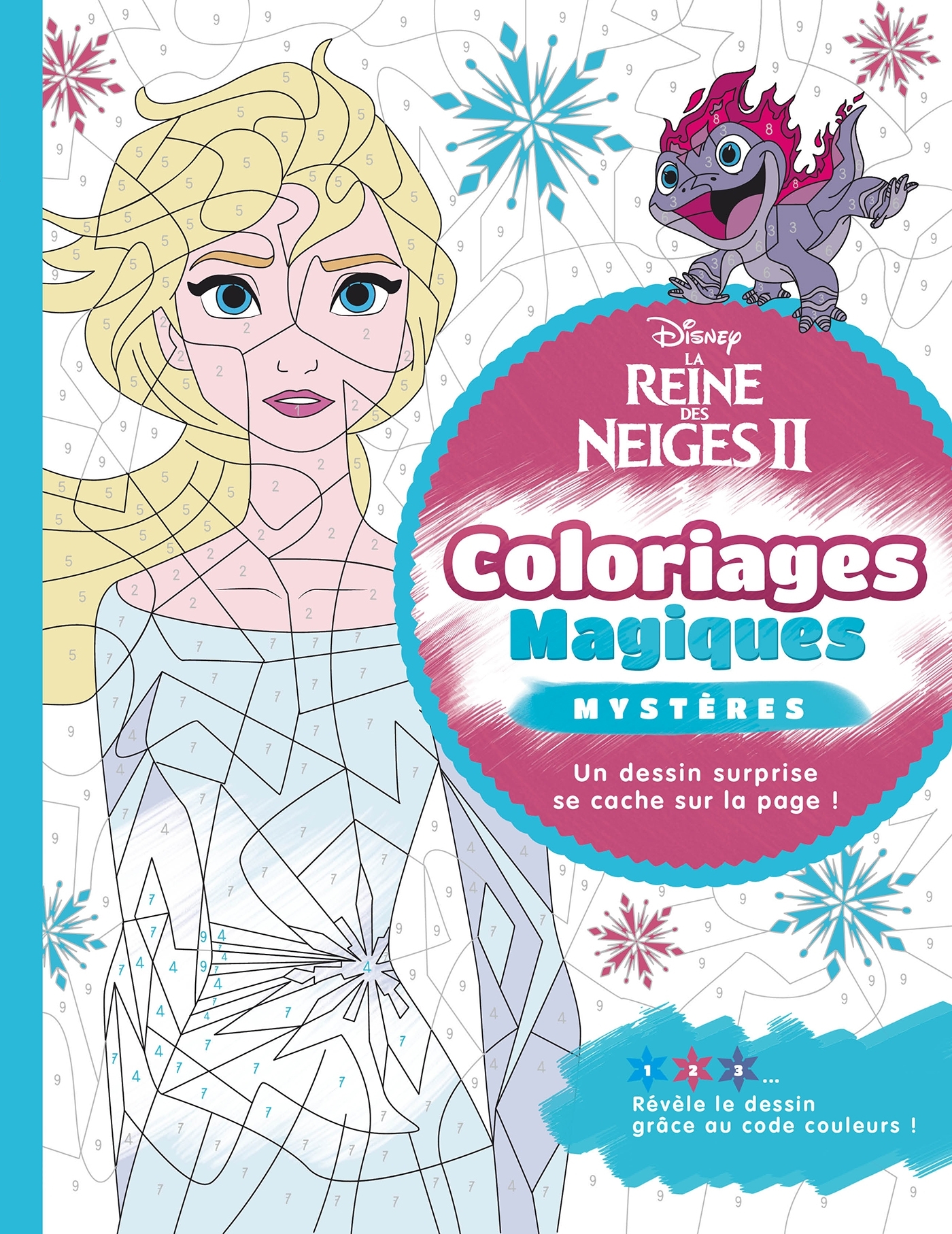 LA REINE DES NEIGES 2 - Coloriages Magiques - Mystères - Disney