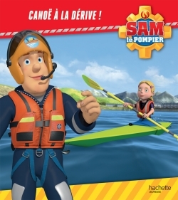 Sam le pompier - Canoë à la dérive