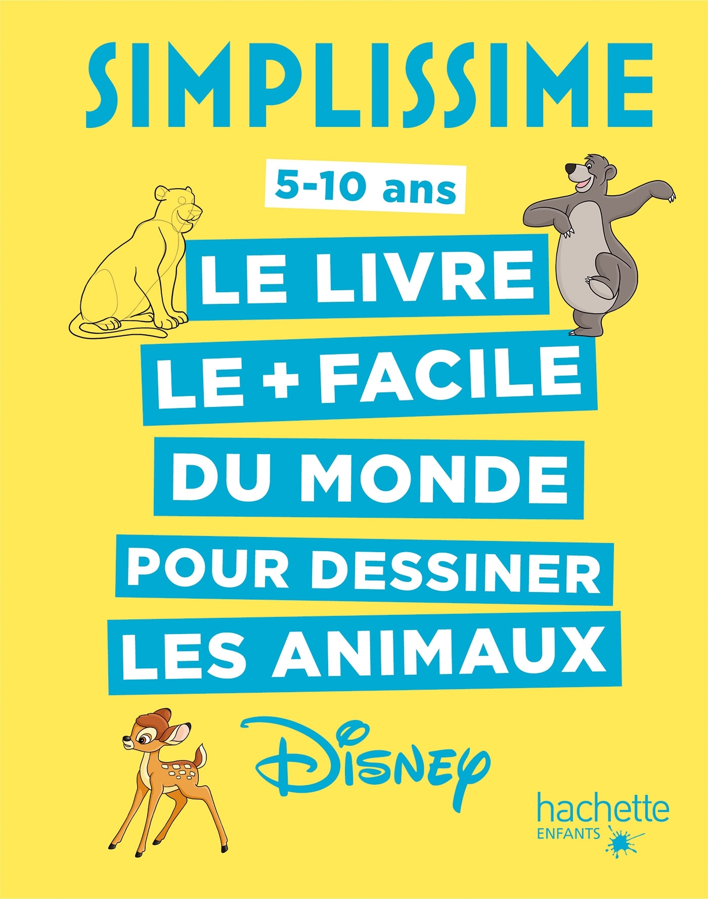 Simplissime  - Le livre pour dessiner les animaux Disney le plus facile du monde