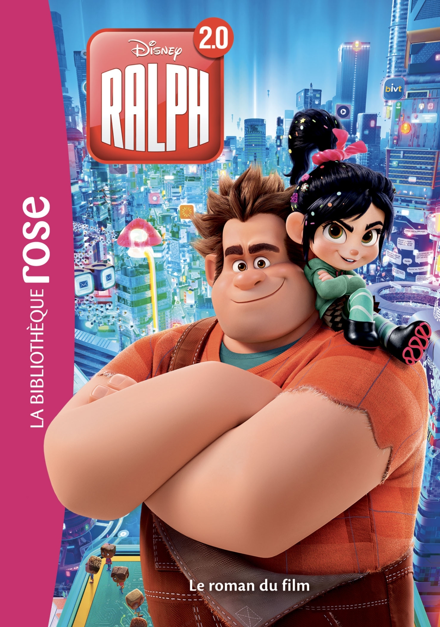 Bibliothèque Disney Ralph 2 - le roman du film