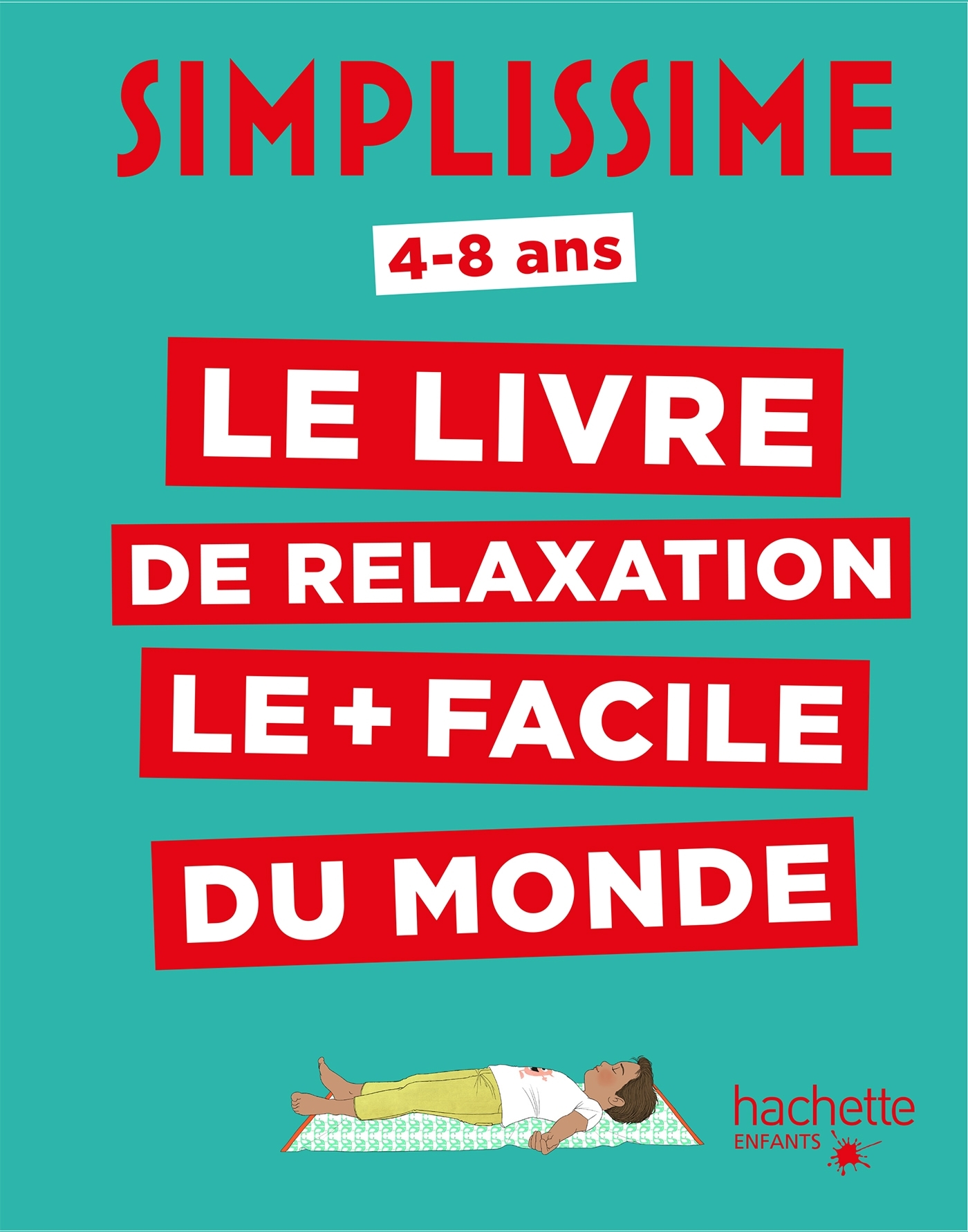 Simplissime - Le livre de relaxation le + facile du monde