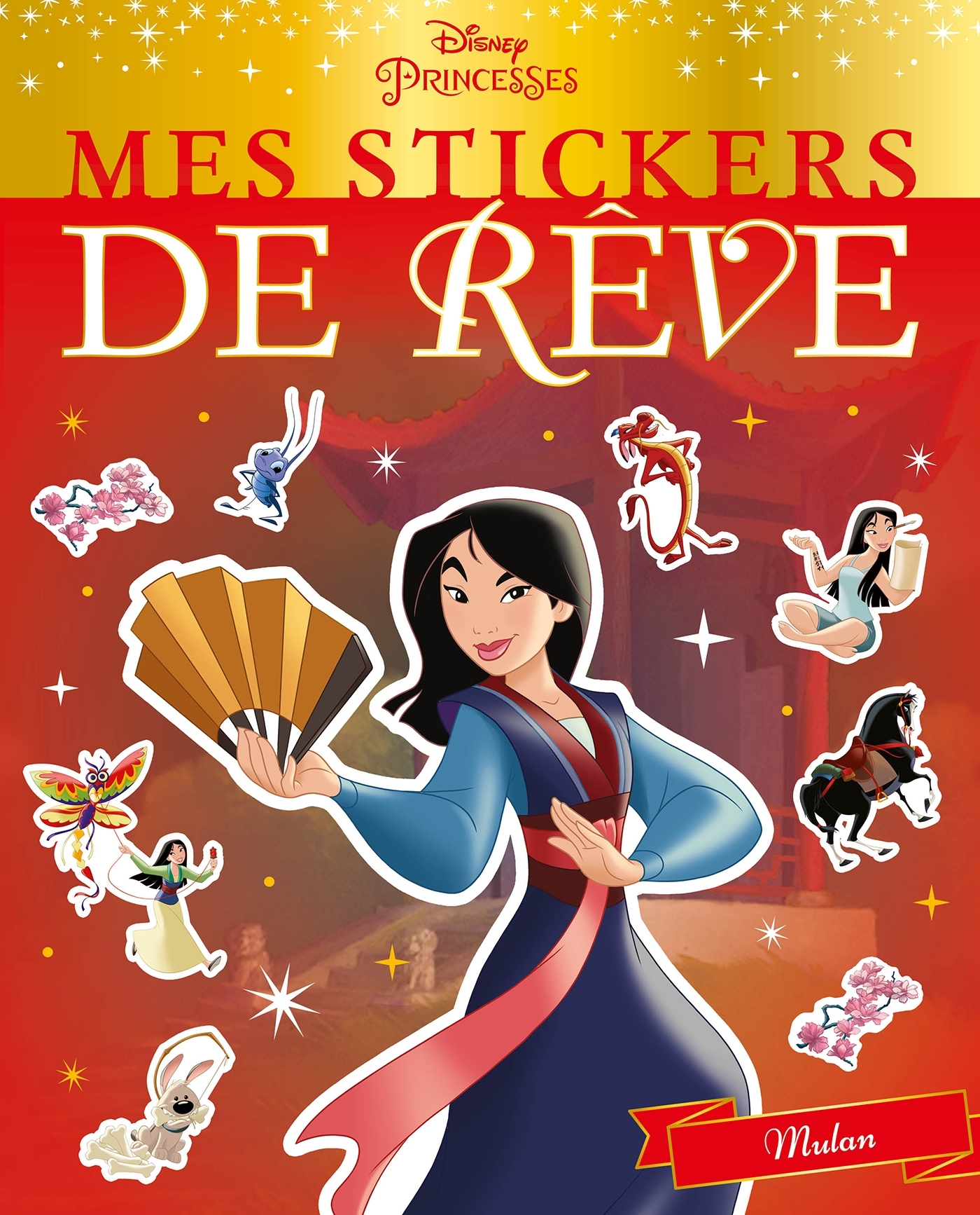 MULAN - Mes Stickers de Rêve - Disney Princesses