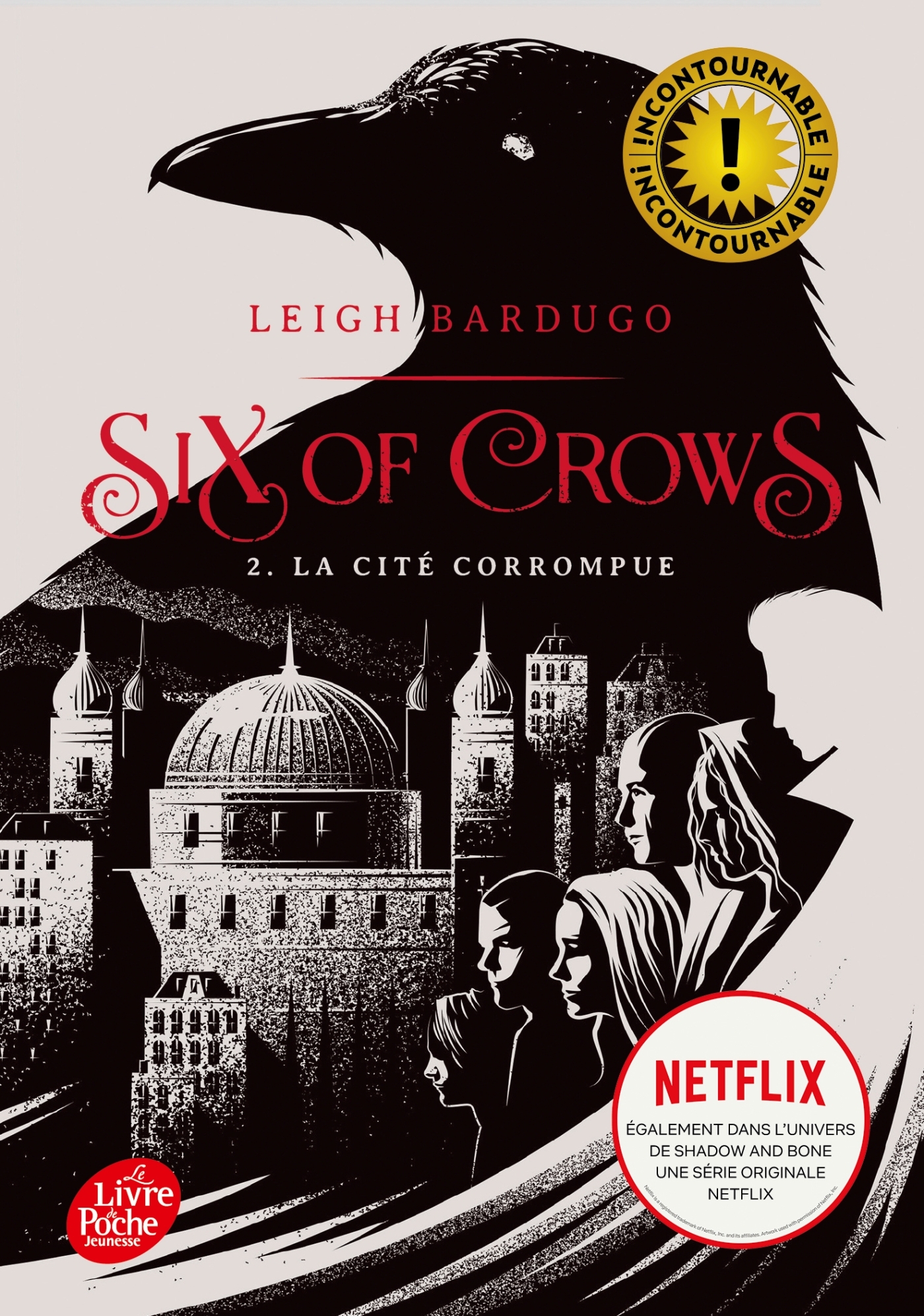 Six of Crows - Tome 2