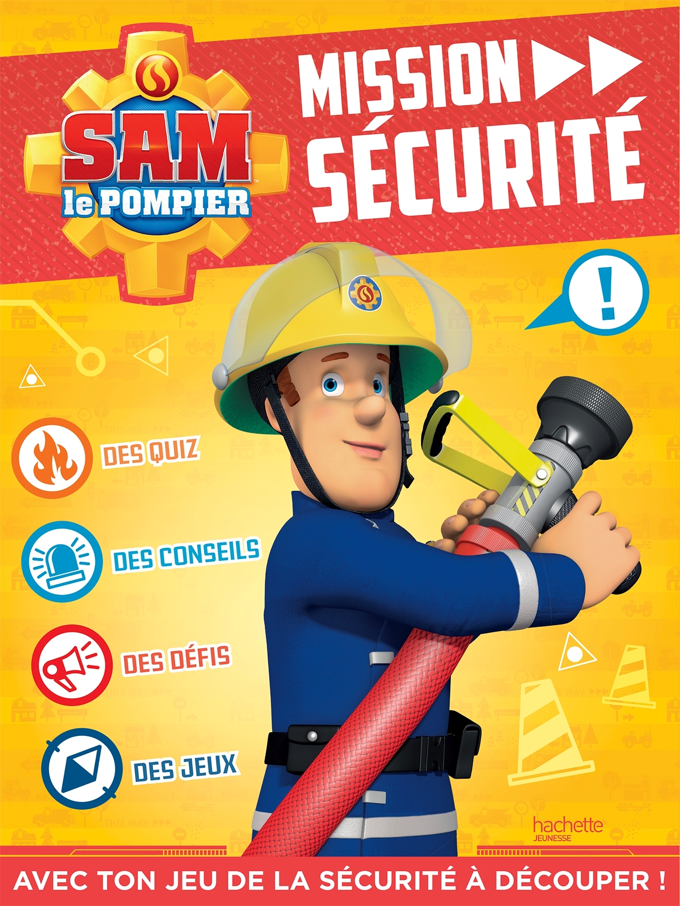 Sam le pompier - Mission sécurité