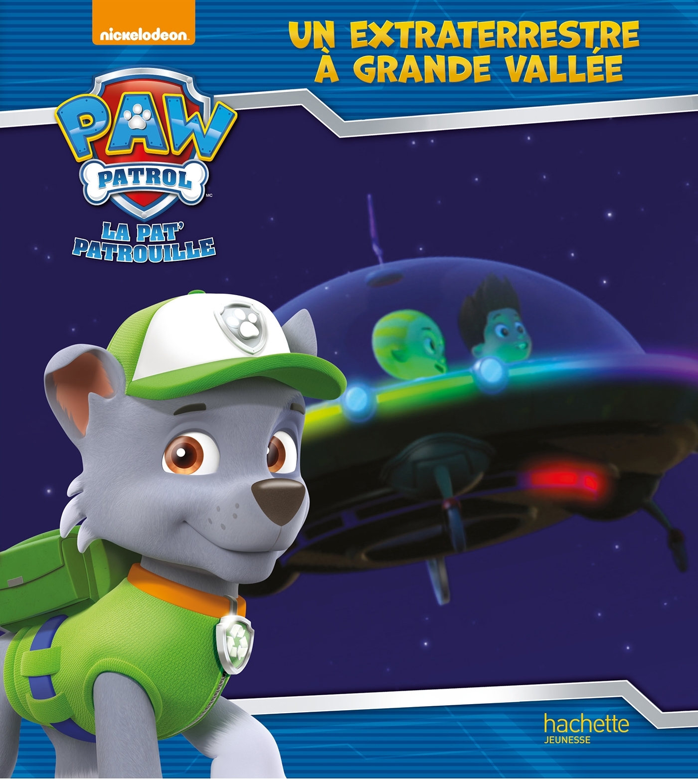 Paw Patrol-La Pat'Patrouille - Un extraterrestre à Grande Vallée