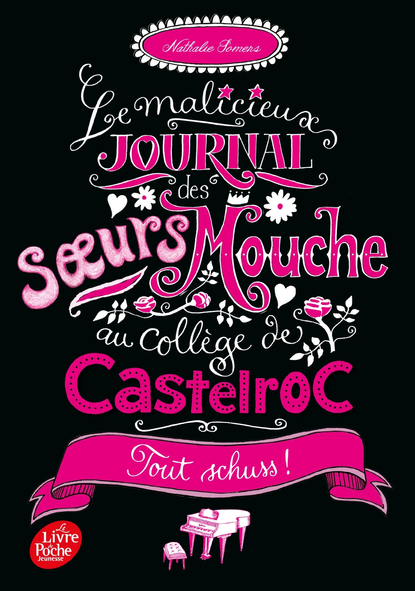 Le malicieux journal des soeurs Mouche au collège de Castelroc - Tome 3