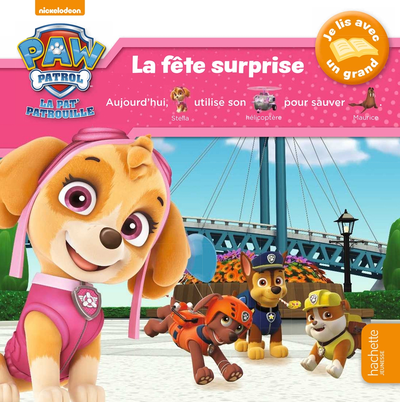 La Pat' Patrouille - Je lis avec un grand - La fête surprise