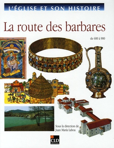 ROUTE DES BARBARES