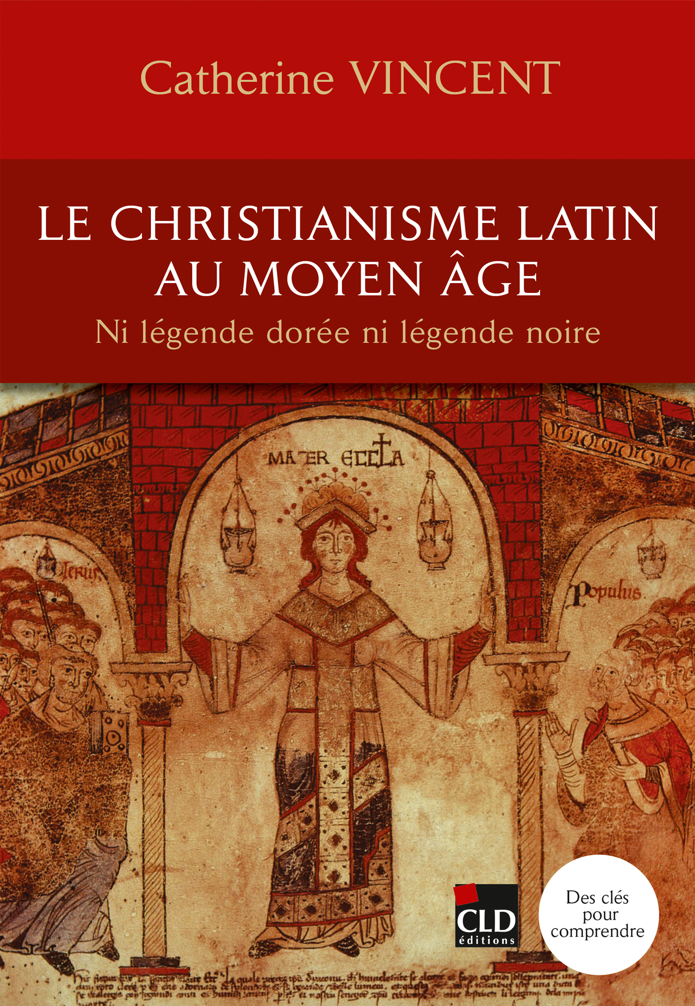 Le christianisme latin au Moyen-Âge