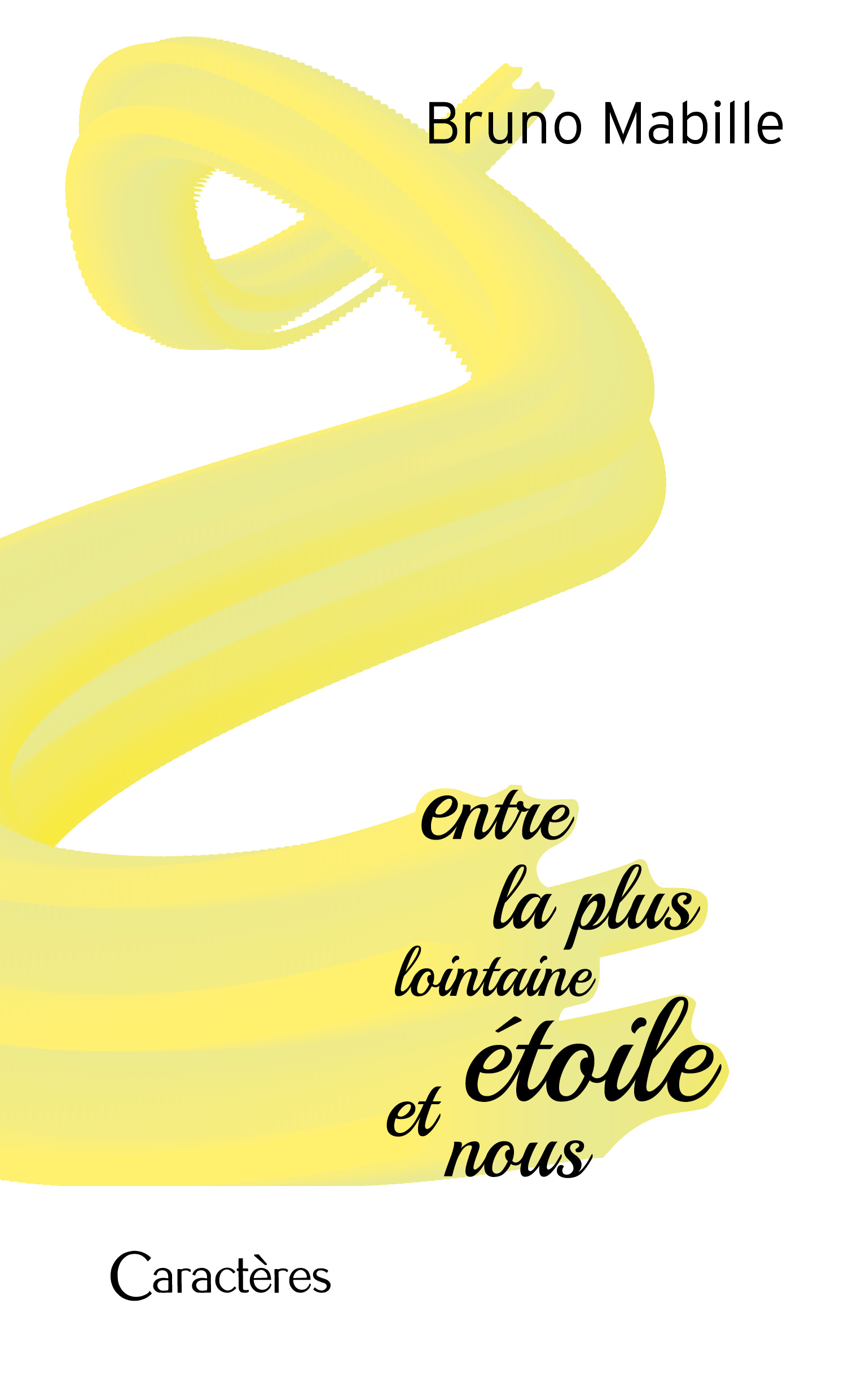 entre la plus lointaine étoile et nous