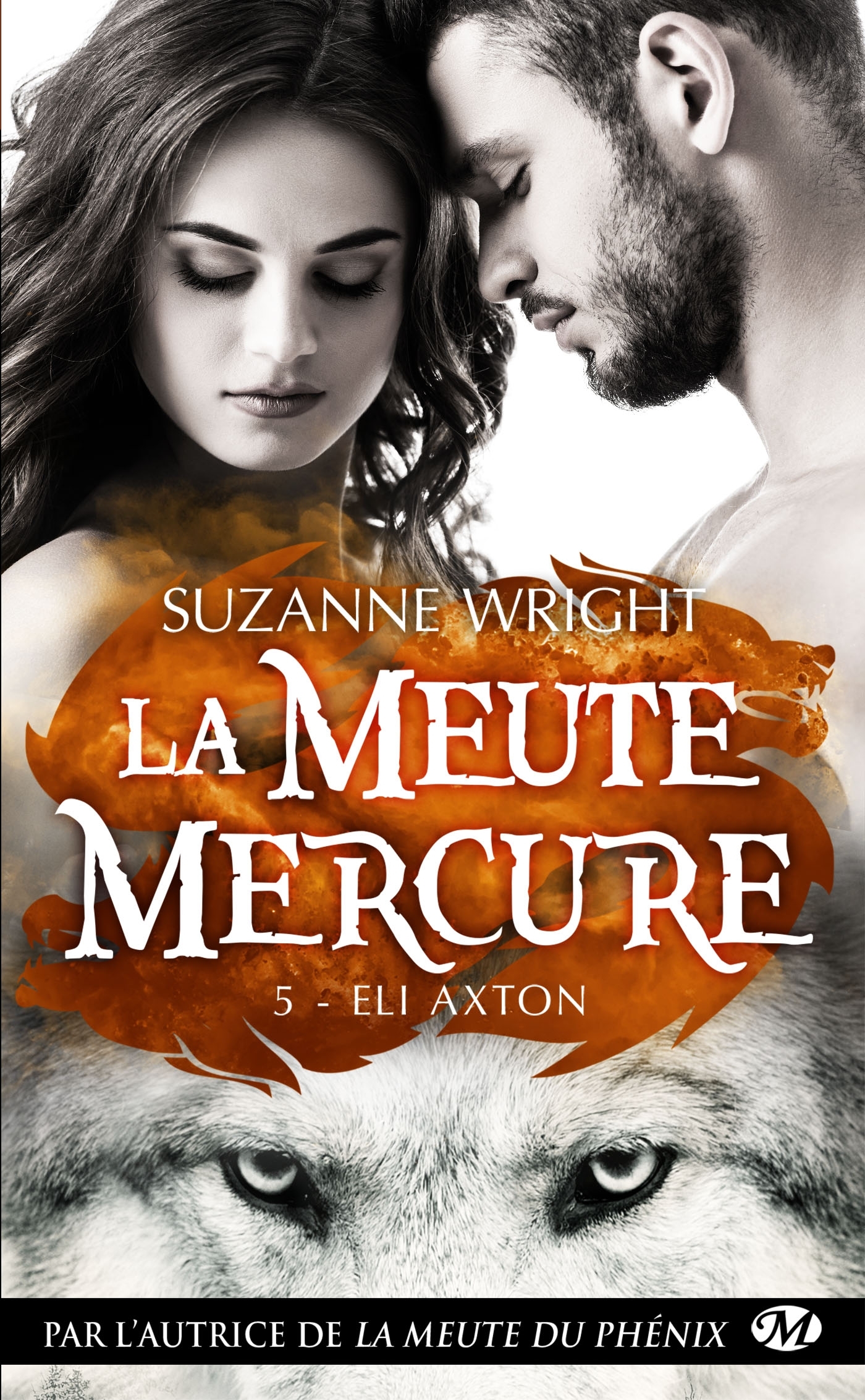La Meute Mercure, T5 : Eli Axton