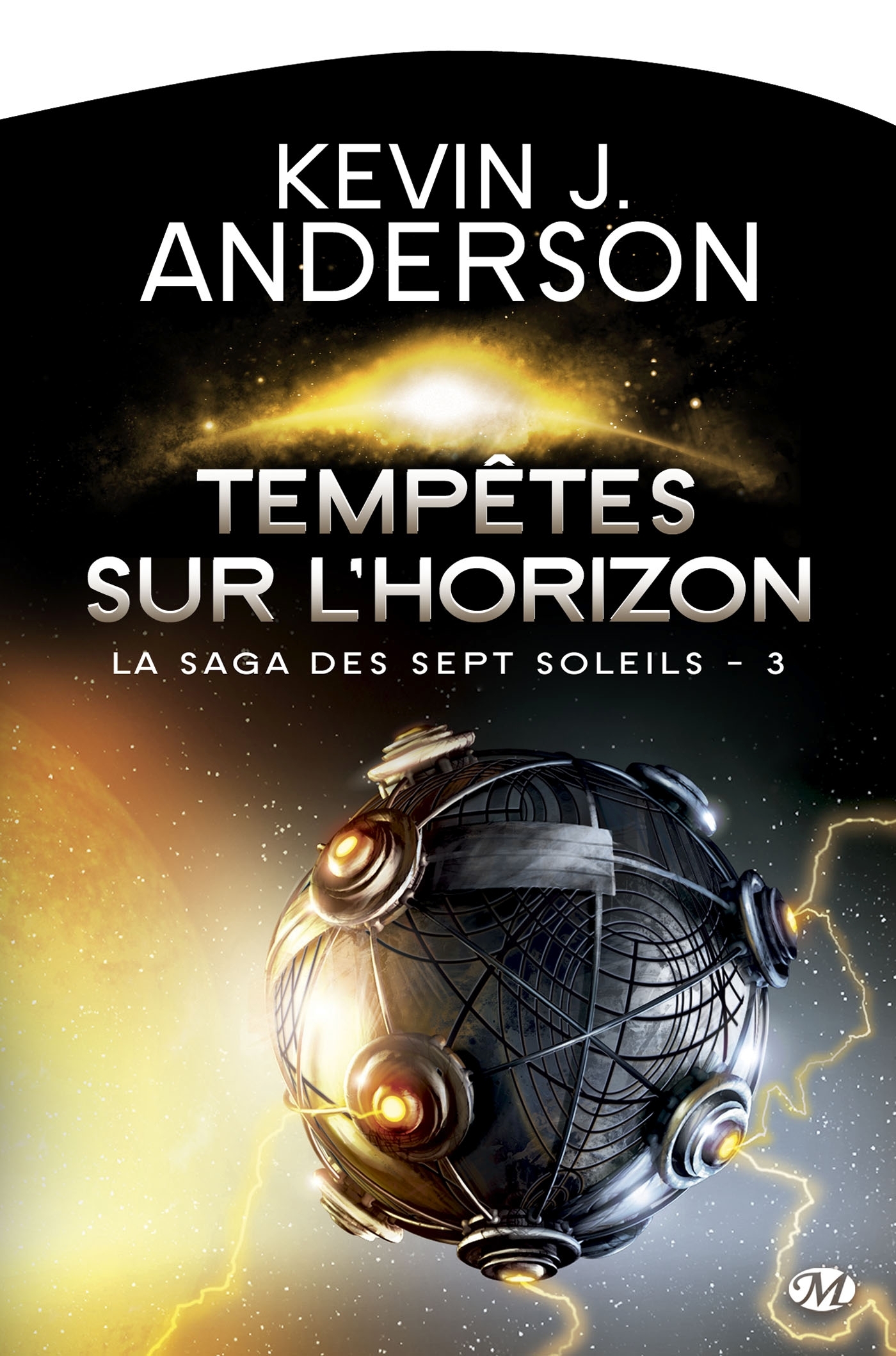 La Saga des Sept Soleils, T3 : Tempêtes sur l'horizon