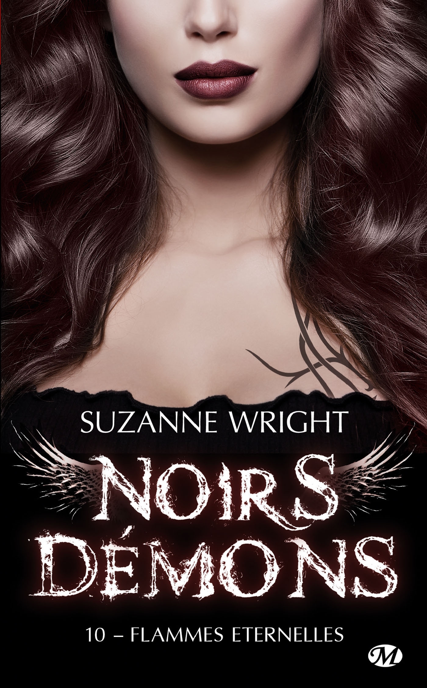 Noirs démons, T10 : Flammes éternelles