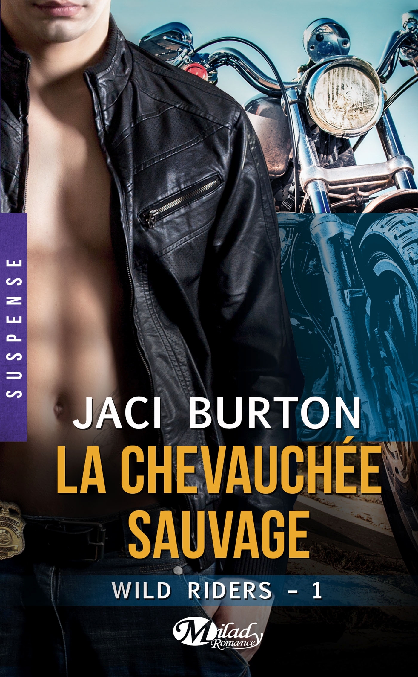 Wild Riders, T1 : La Chevauchée sauvage