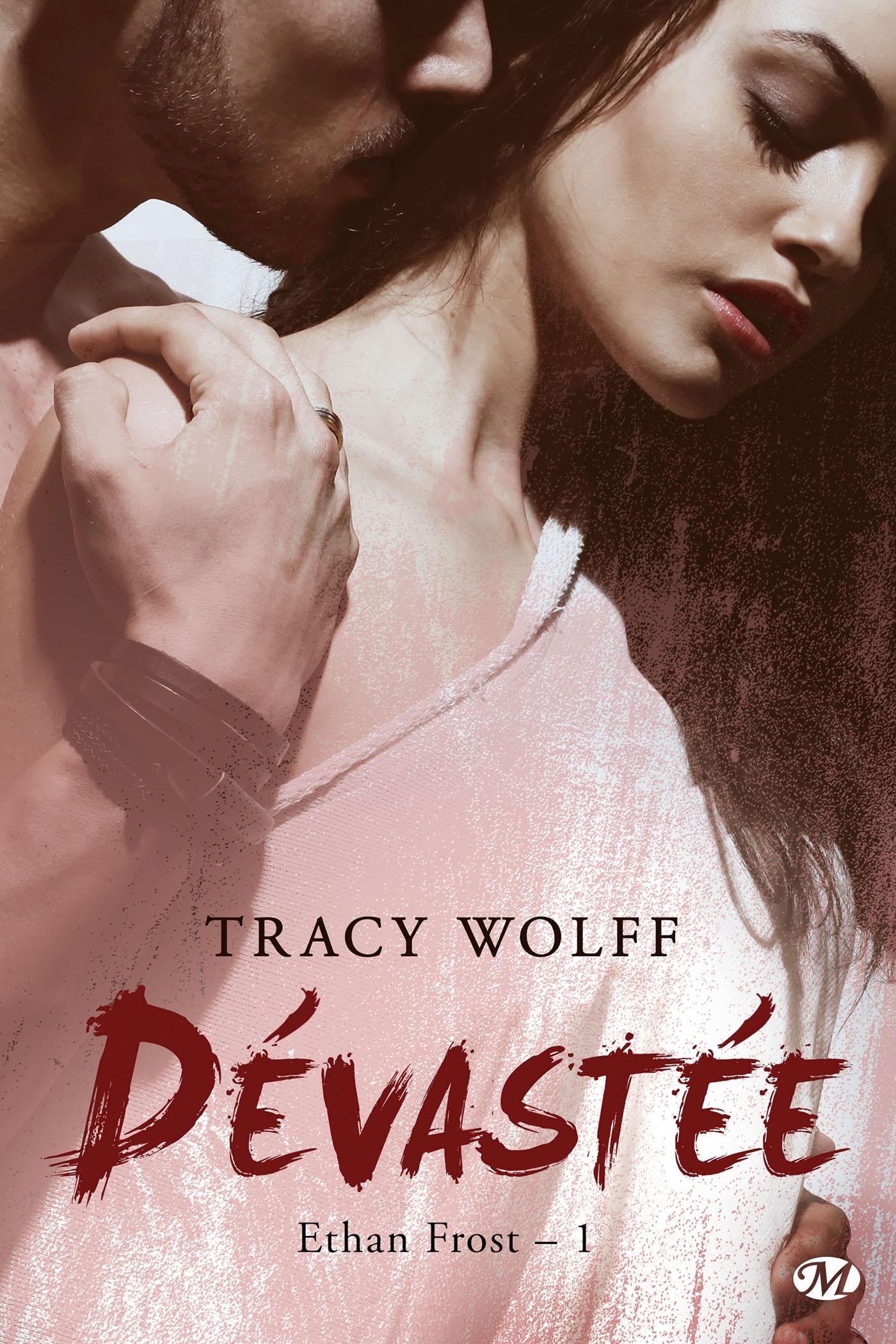 Ethan Frost, T1 : Dévastée