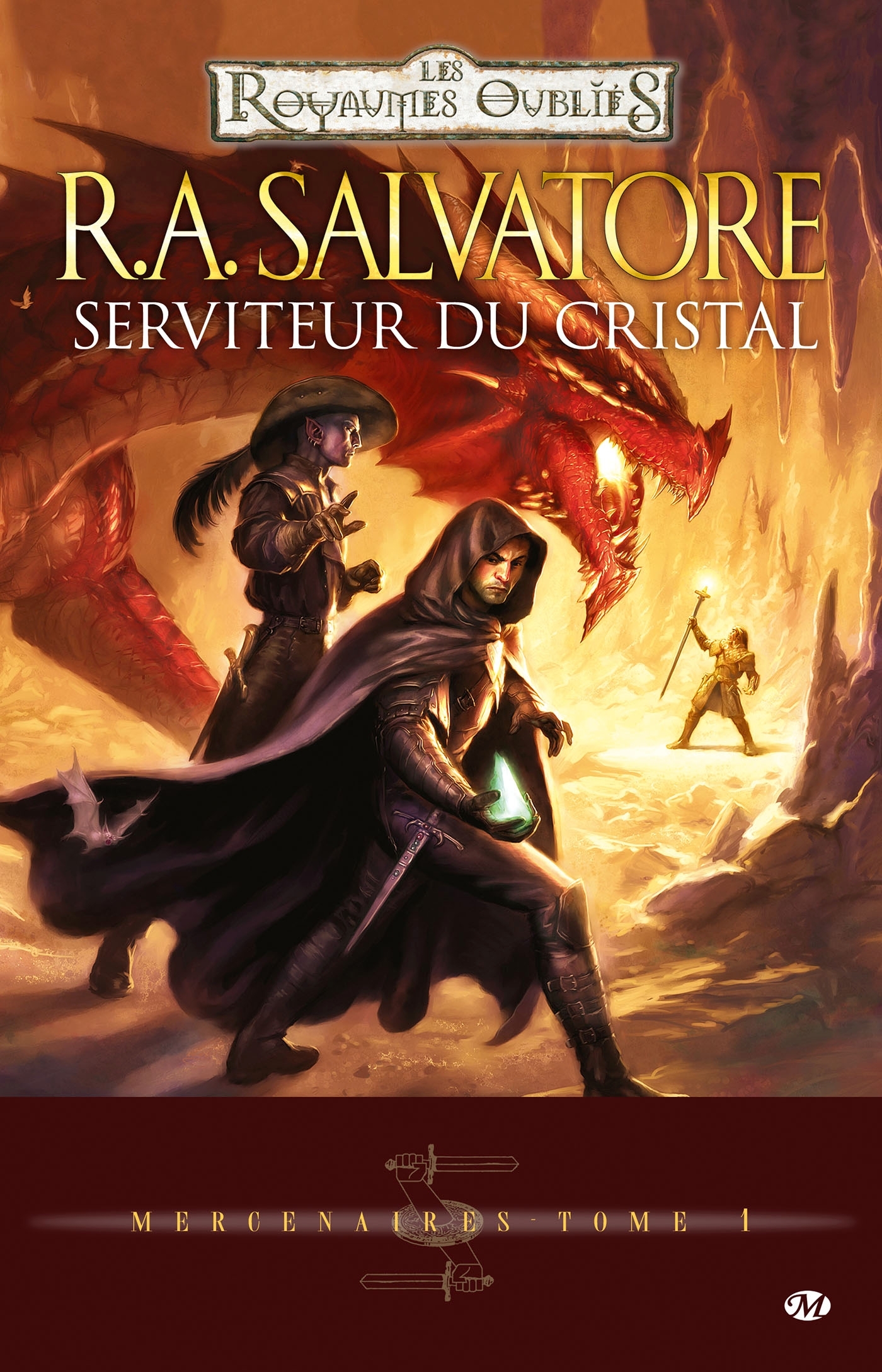 Mercenaires, T1 : Serviteur du cristal
