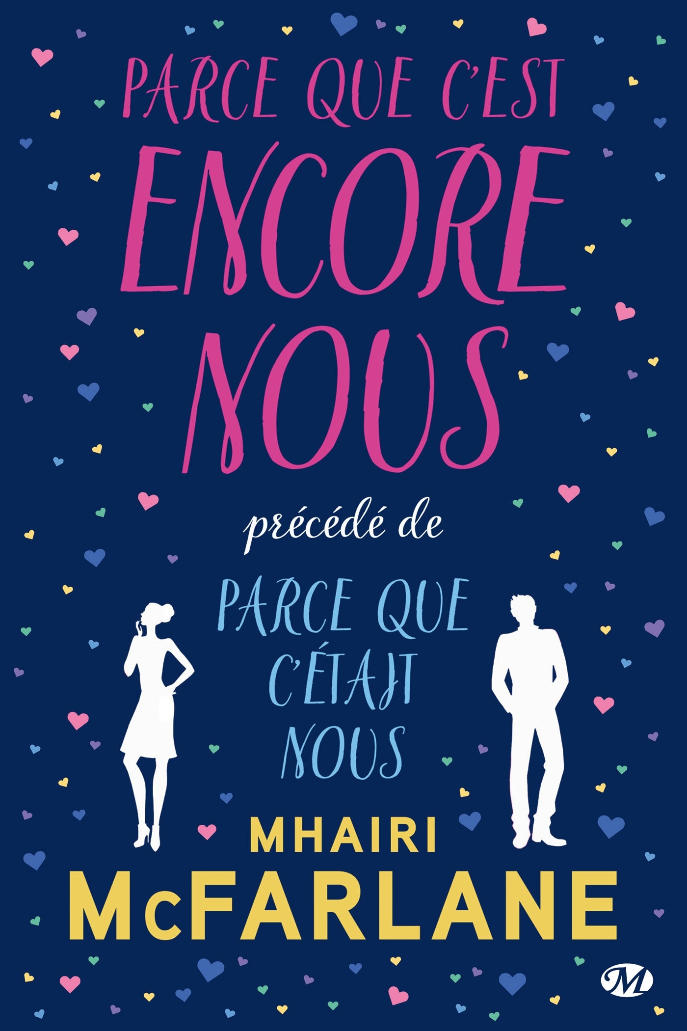 Parce que c'est encore nous, précédé de Parce que c'était nous