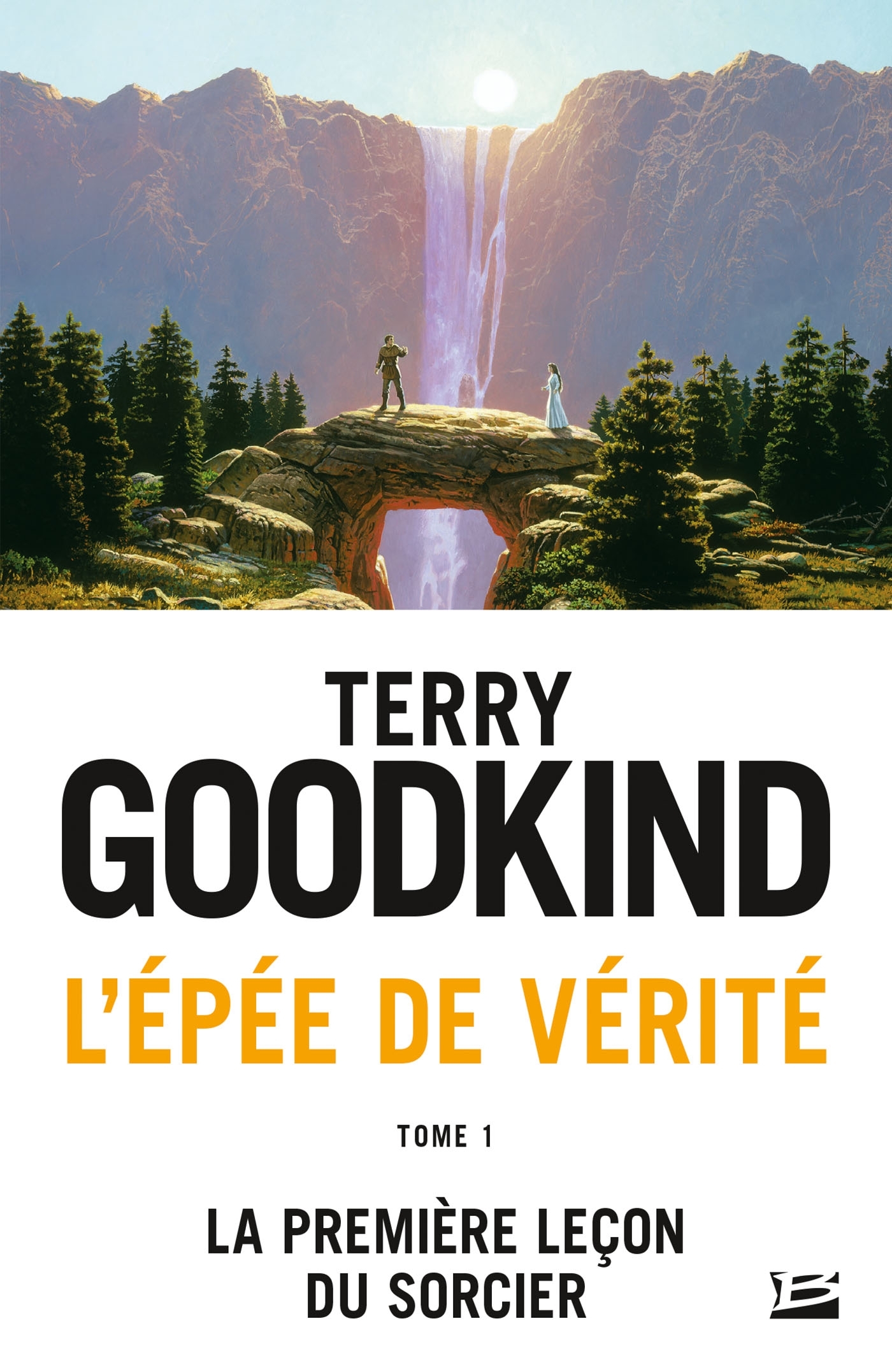 L-EPEE DE VERITE, T1 : LA PREMIERE LECON DU SORCIER