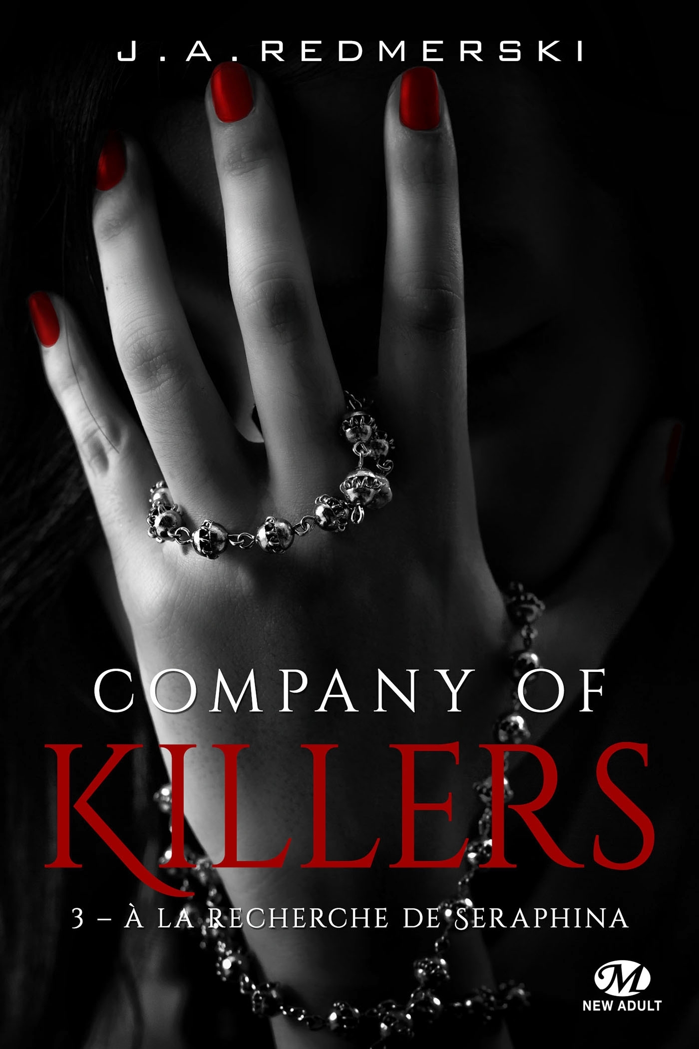 Company of Killers, T3 : À la recherche de Seraphina