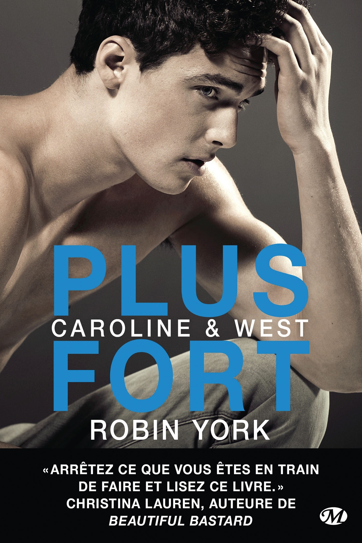 Caroline & West , T2 : Plus fort