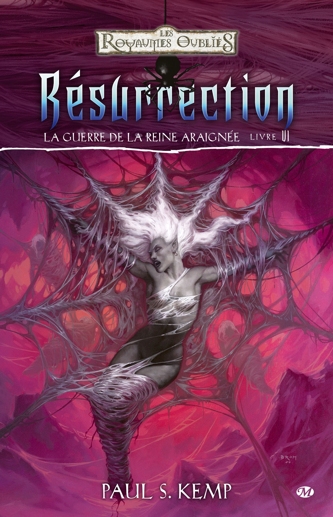 La Guerre de la Reine Araignée, T6 : Résurrection