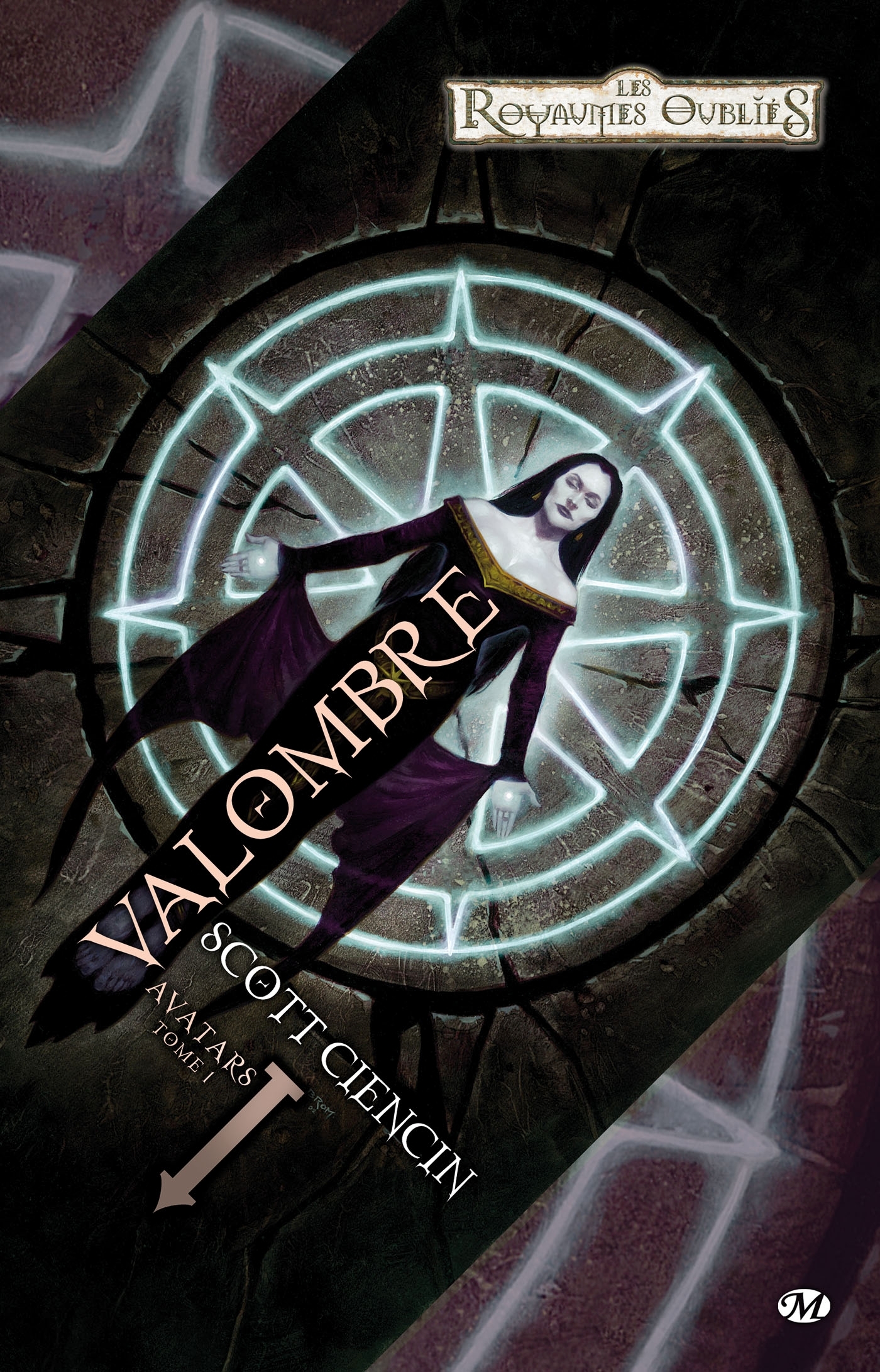 Avatars, T1 : Valombre