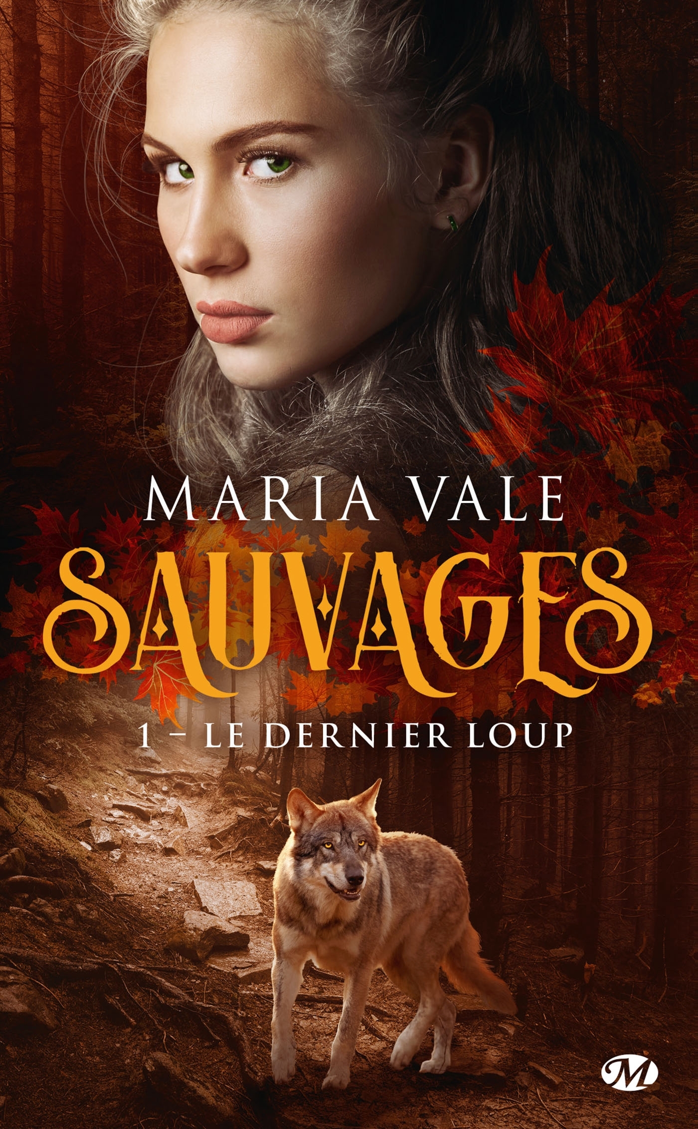 Sauvages, T1 : Le Dernier Loup