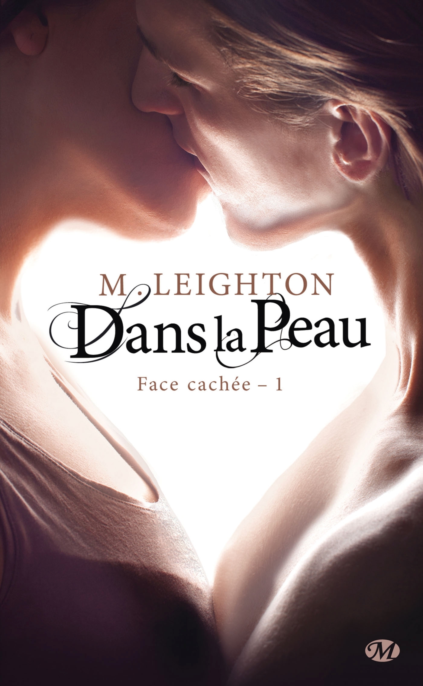 Face cachée, T1 : Dans la peau