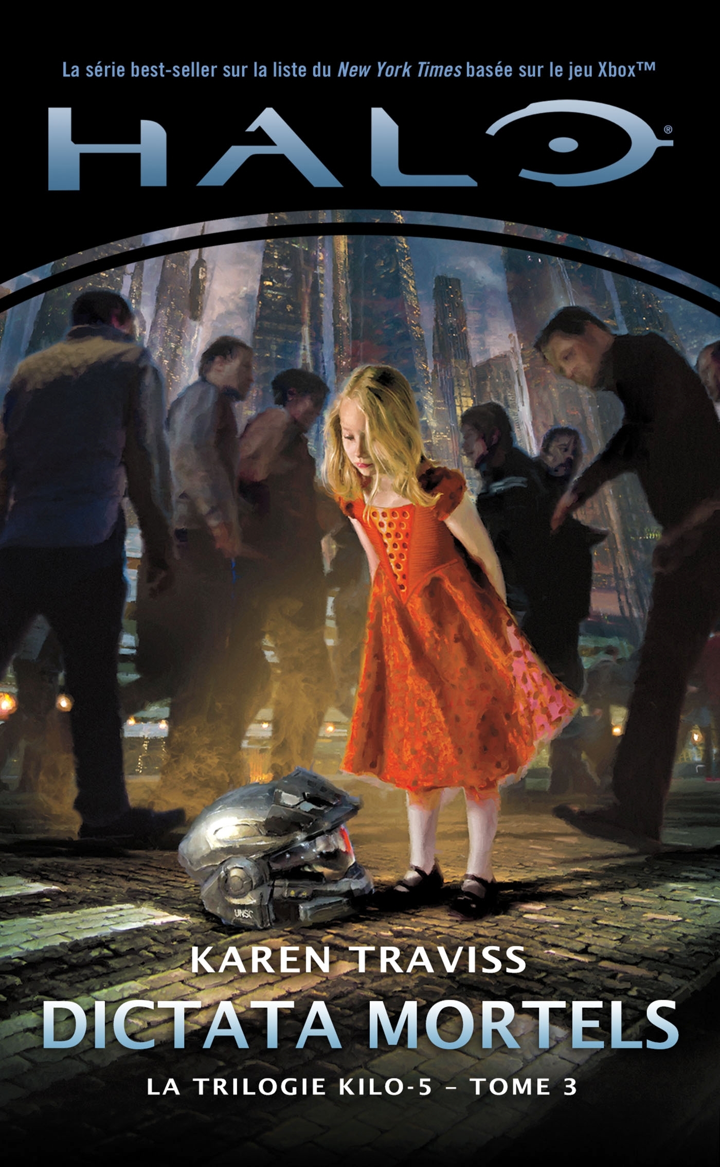 Halo, La Trilogie Kilo 5, T3 : Dictata Mortels