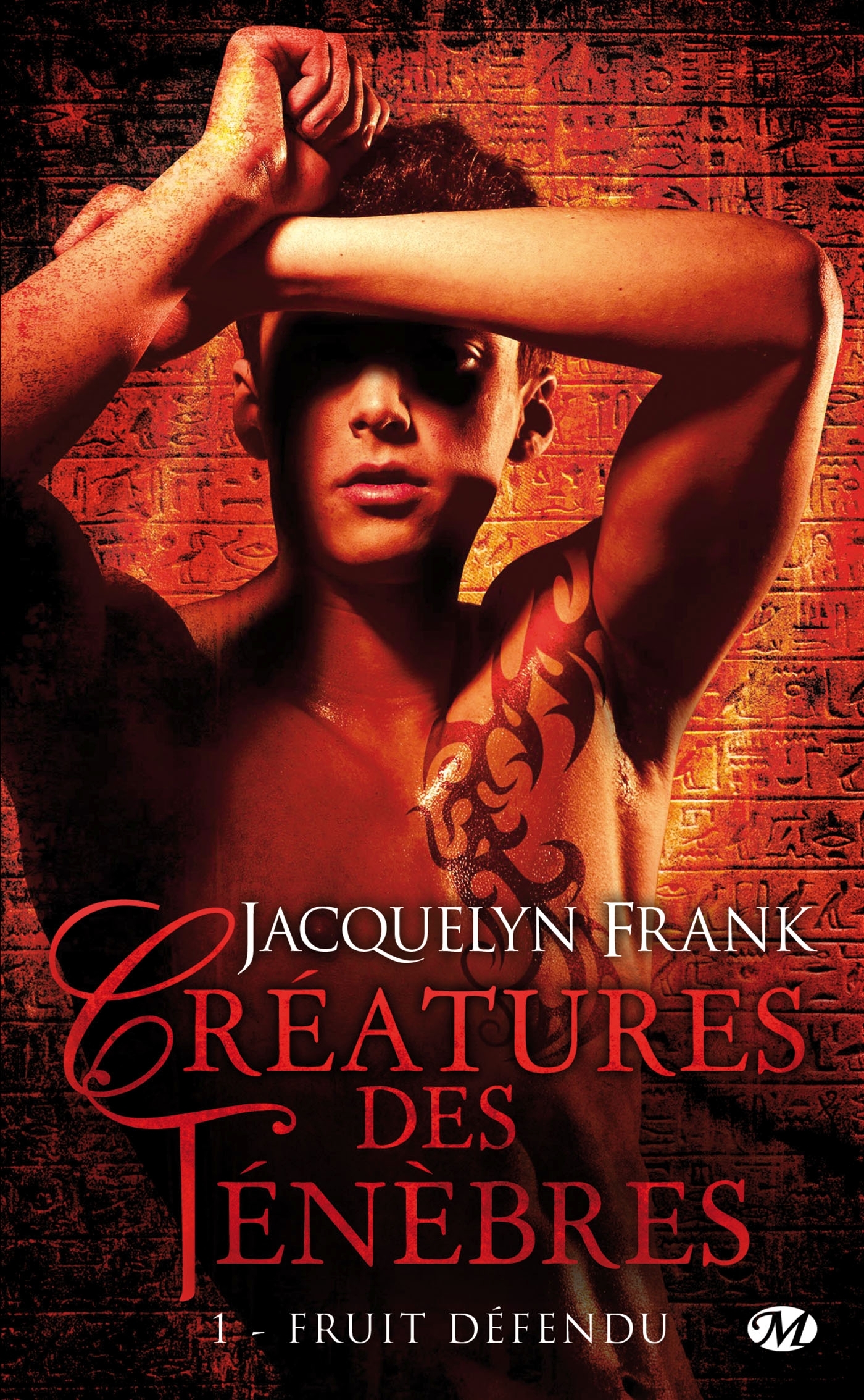 Créatures des ténèbres, T1 : Fruit défendu