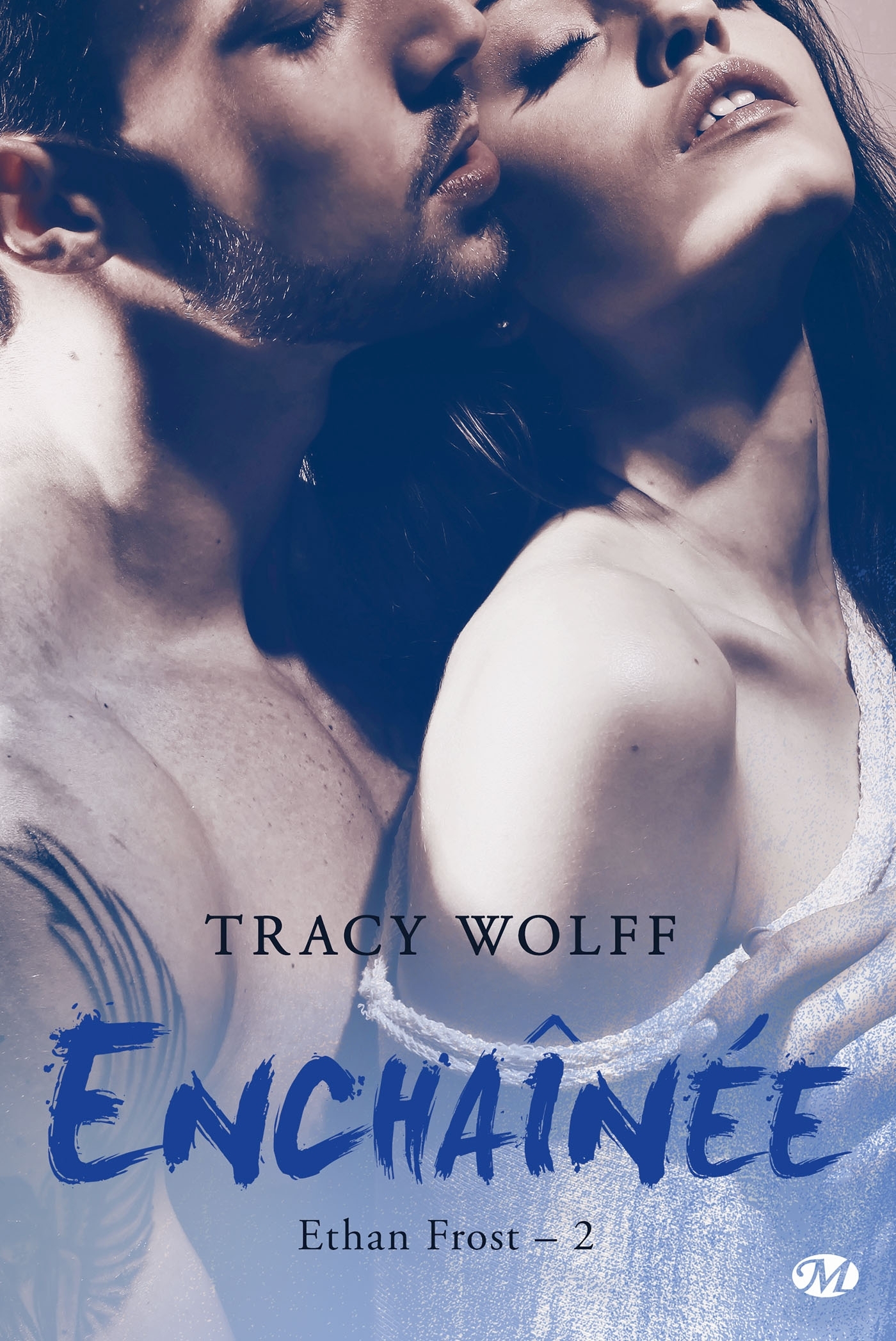 Ethan Frost, T2 : Enchaînée