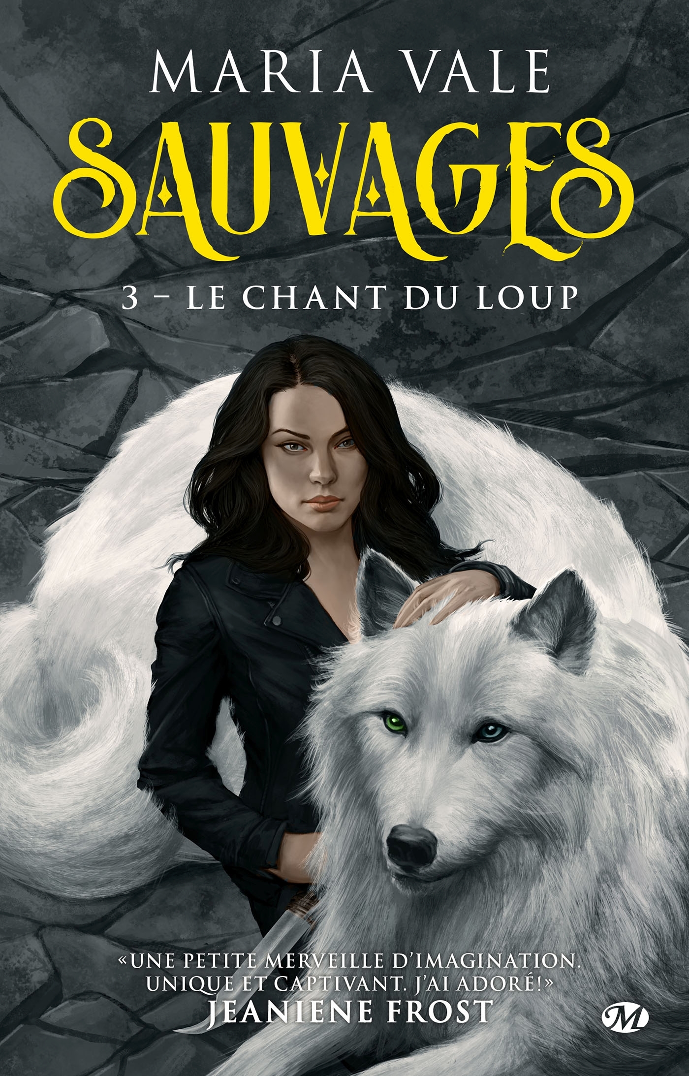 Sauvages, T3 : Le Chant du loup