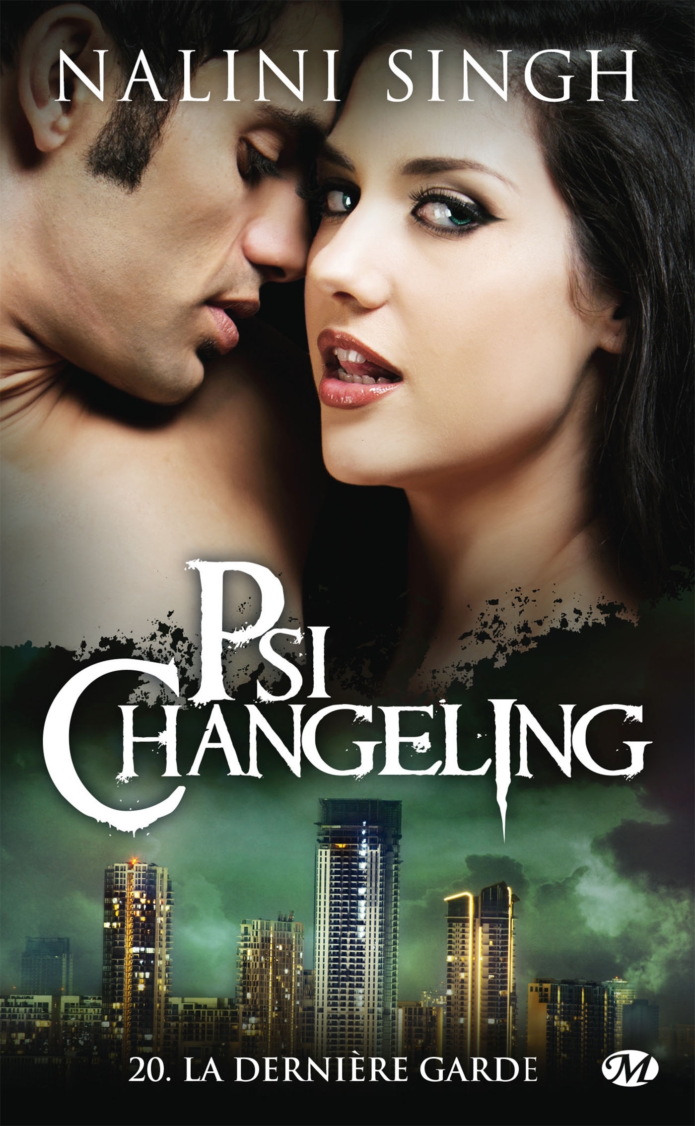 Psi-Changeling, T20 : La Dernière Garde