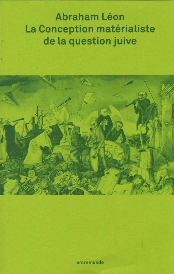 Conception matérialiste de la question juive (La)