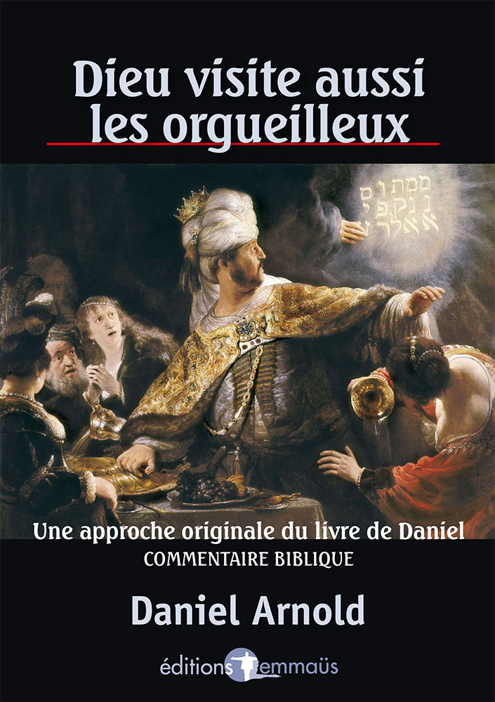 Dieu visite aussi les orgueilleux