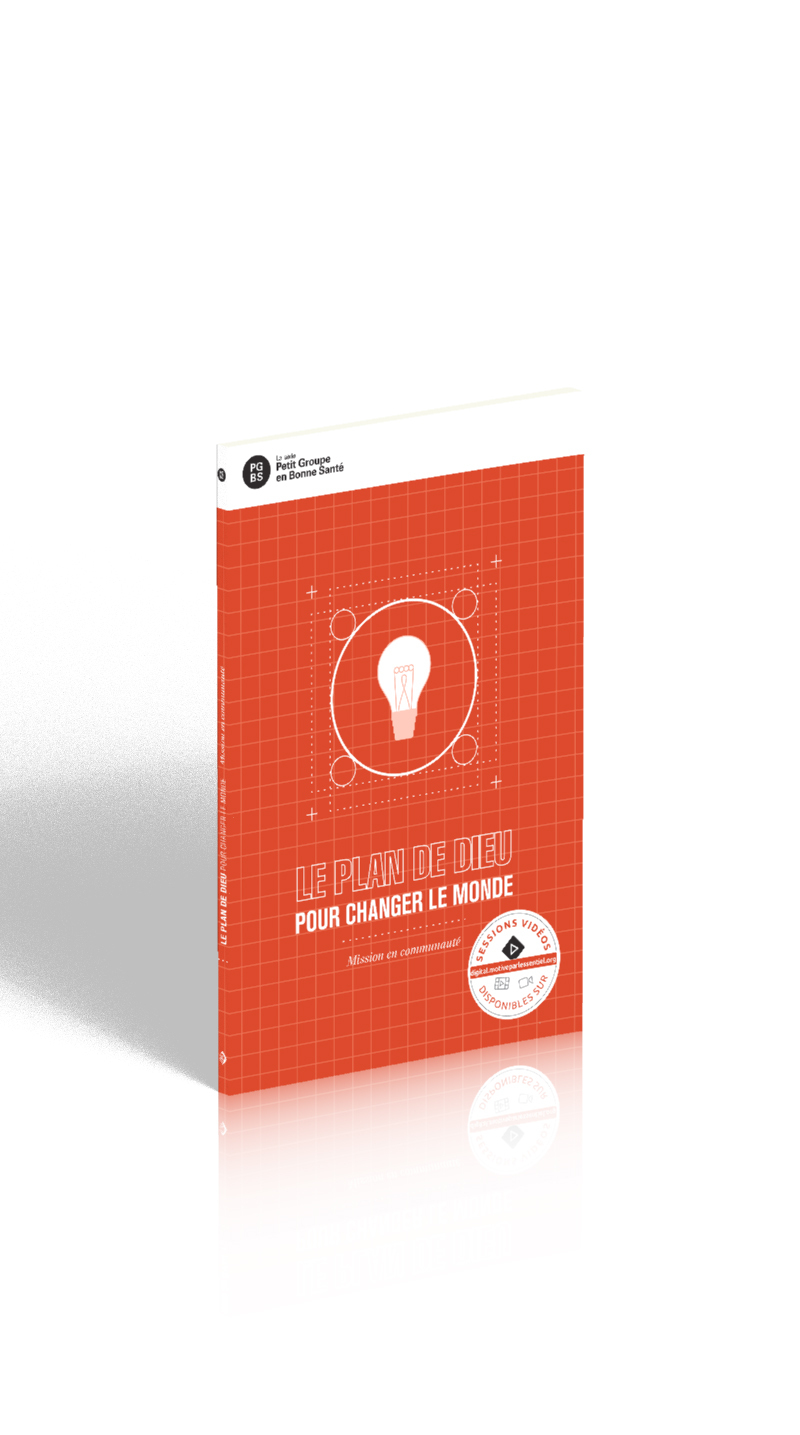 Le plan de Dieu pour changer le monde